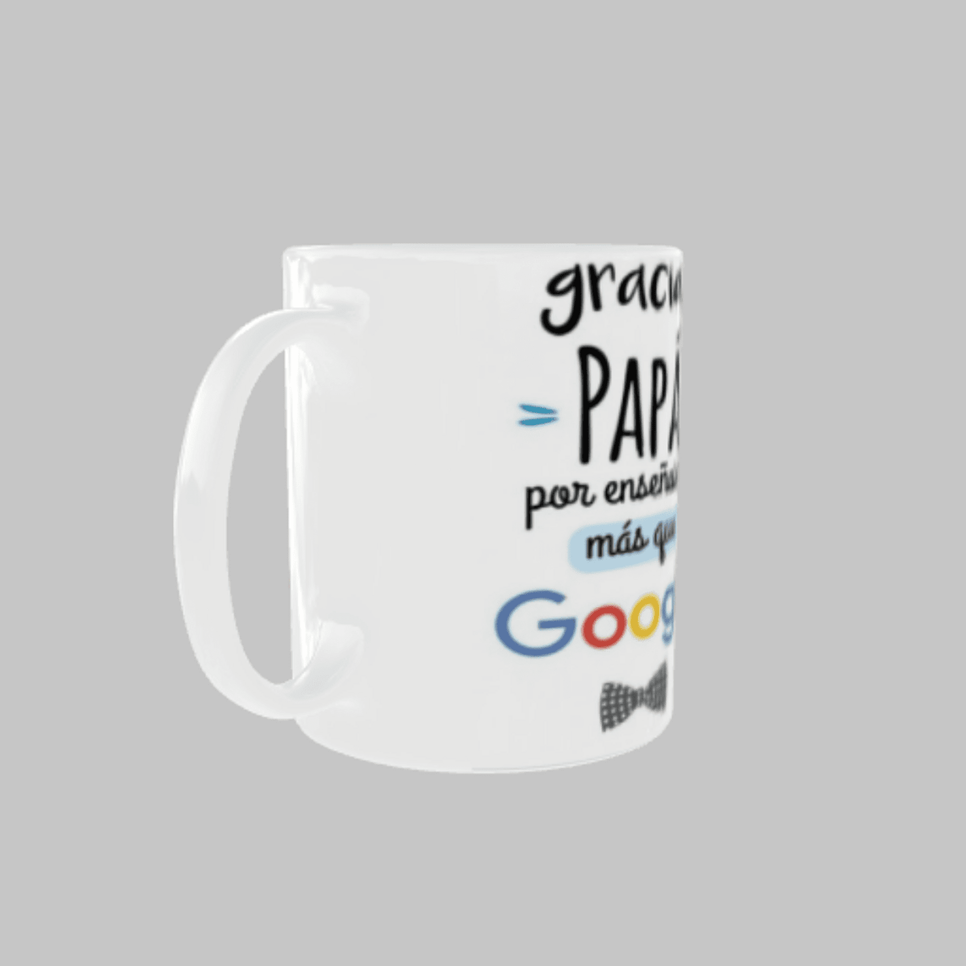 Taza “Gracias Papá por Enseñarme Más que Google” - 5