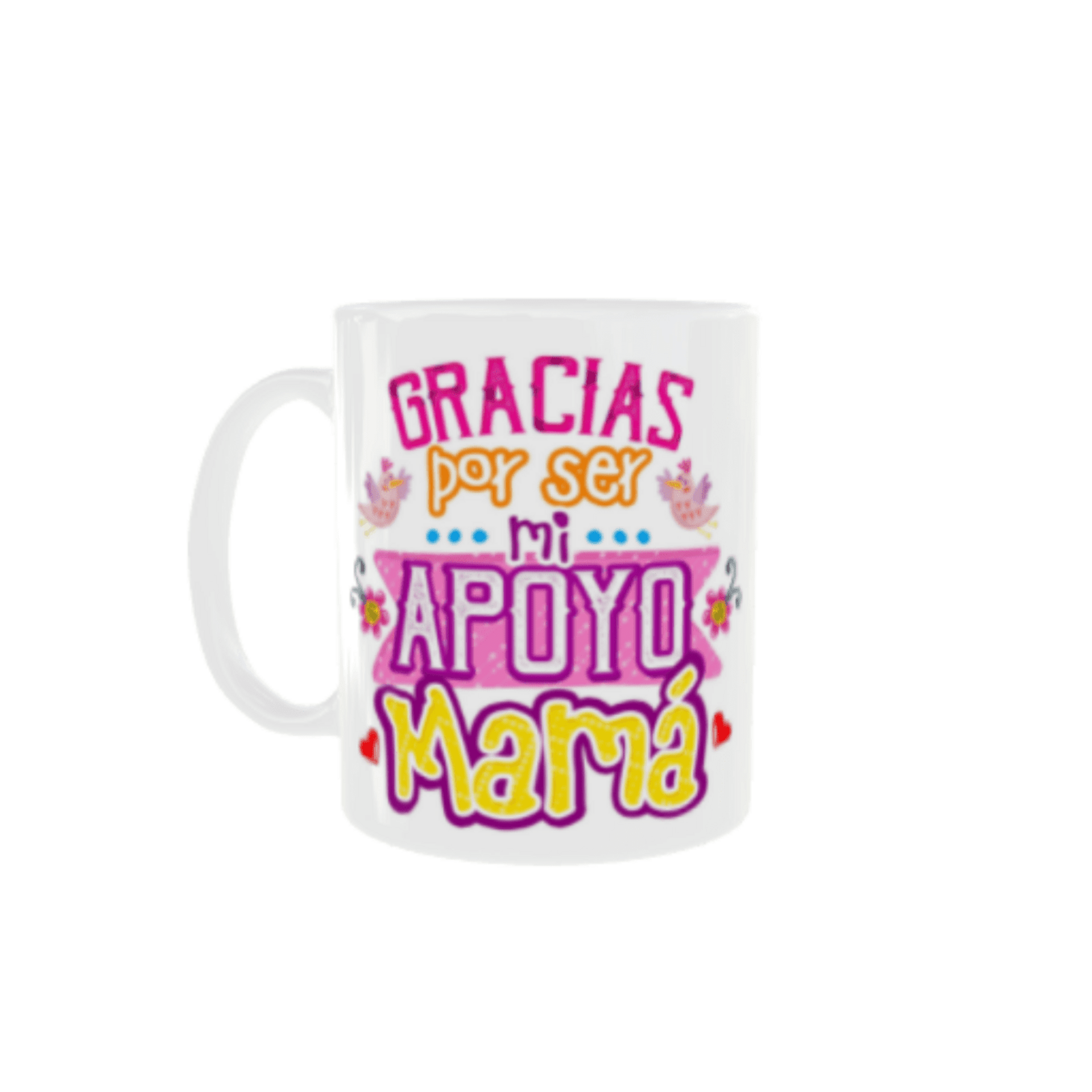 Taza “Gracias por Ser Mi Apoyo Mamá” - 2
