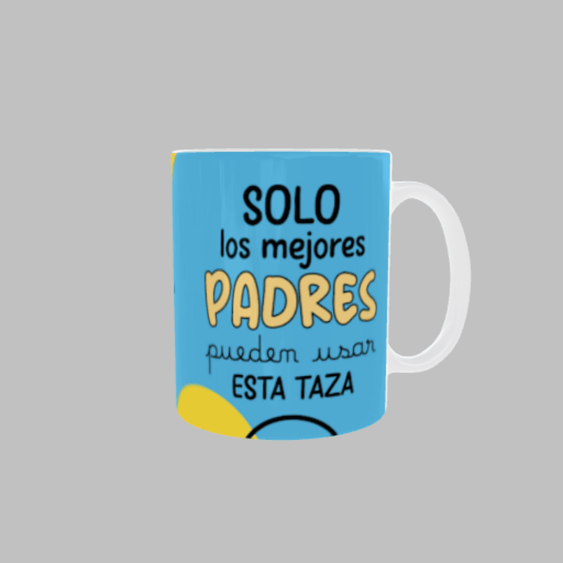Taza “Solo los mejores padres pueden usar esta taza” - 2