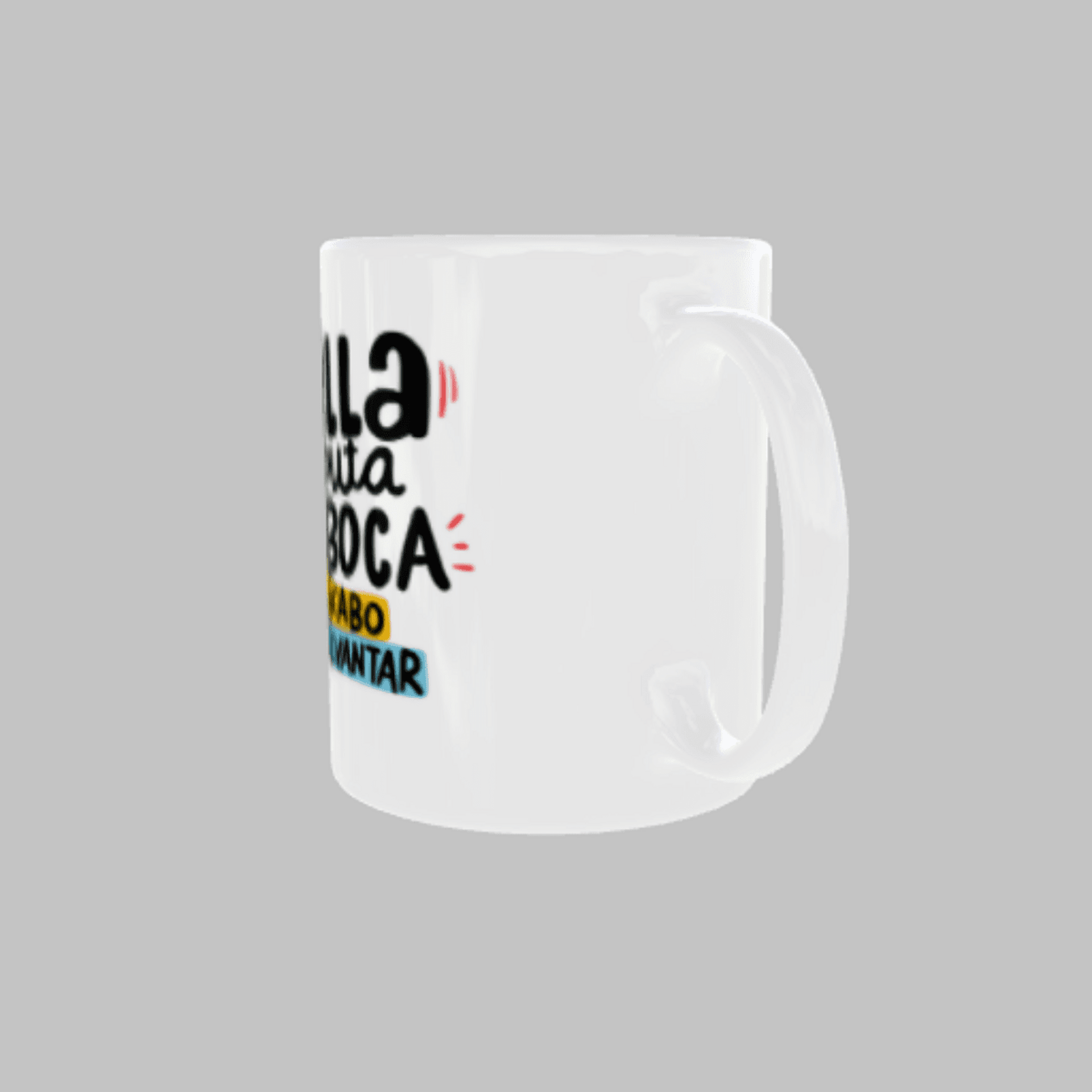 Taza “Calla la P… Boca, Me Acabo de Levantar” - 4