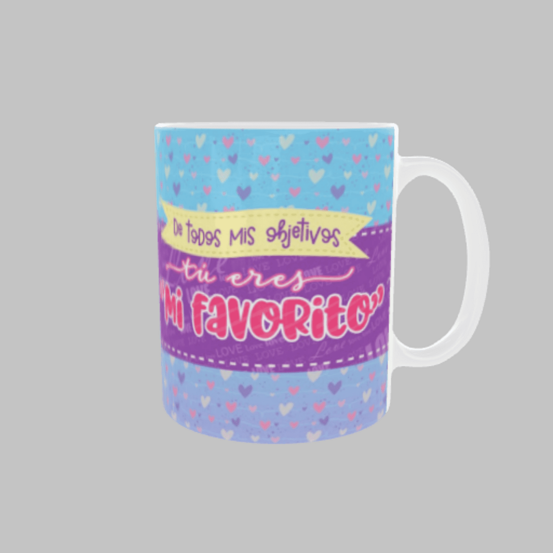 Taza “De Todos Mis Objetivos, Tú Eres Mi Favorito, Te Amo” - 4