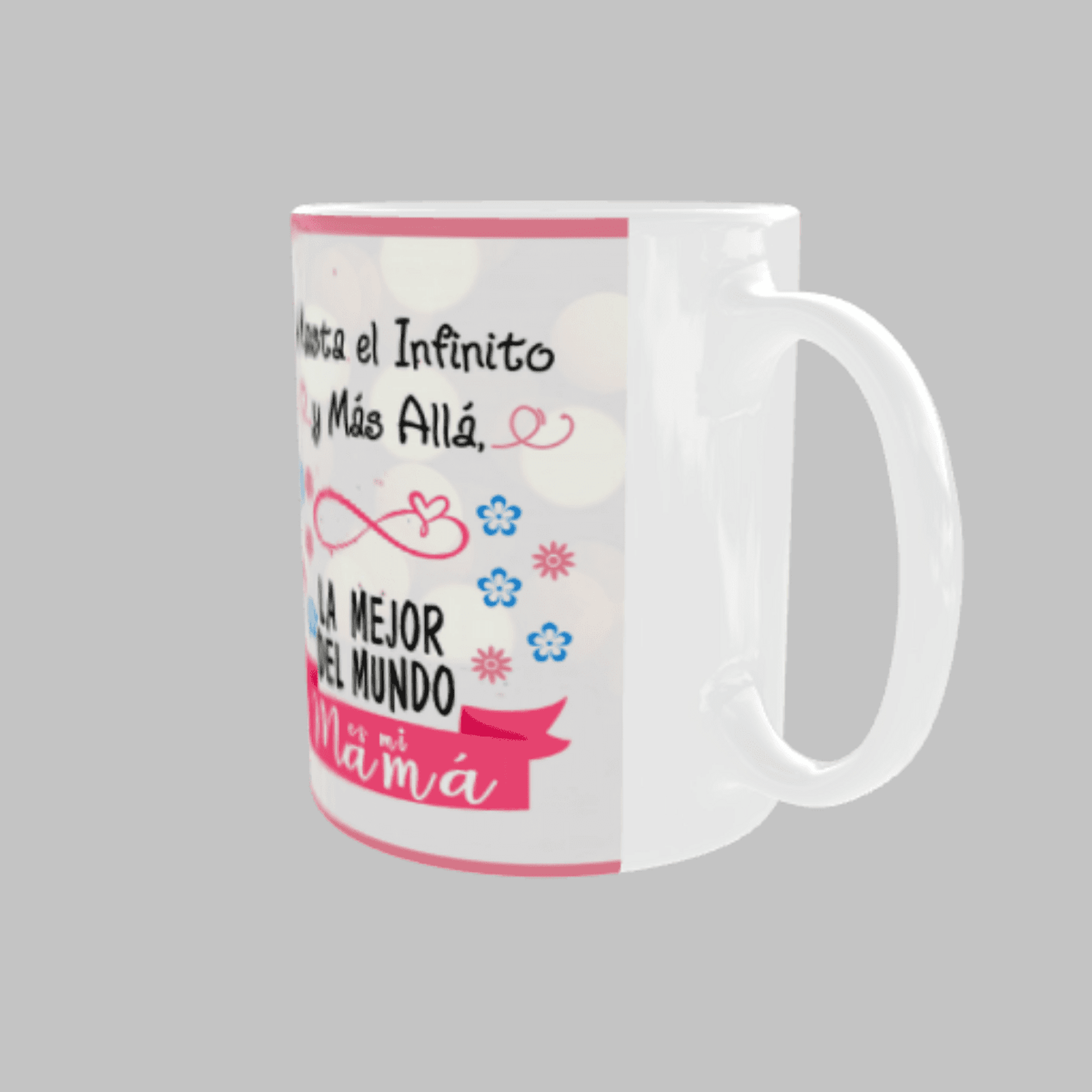 Taza “Hasta el Infinito y Más Allá – La Mejor del Mundo es Mi Mamá” - 4