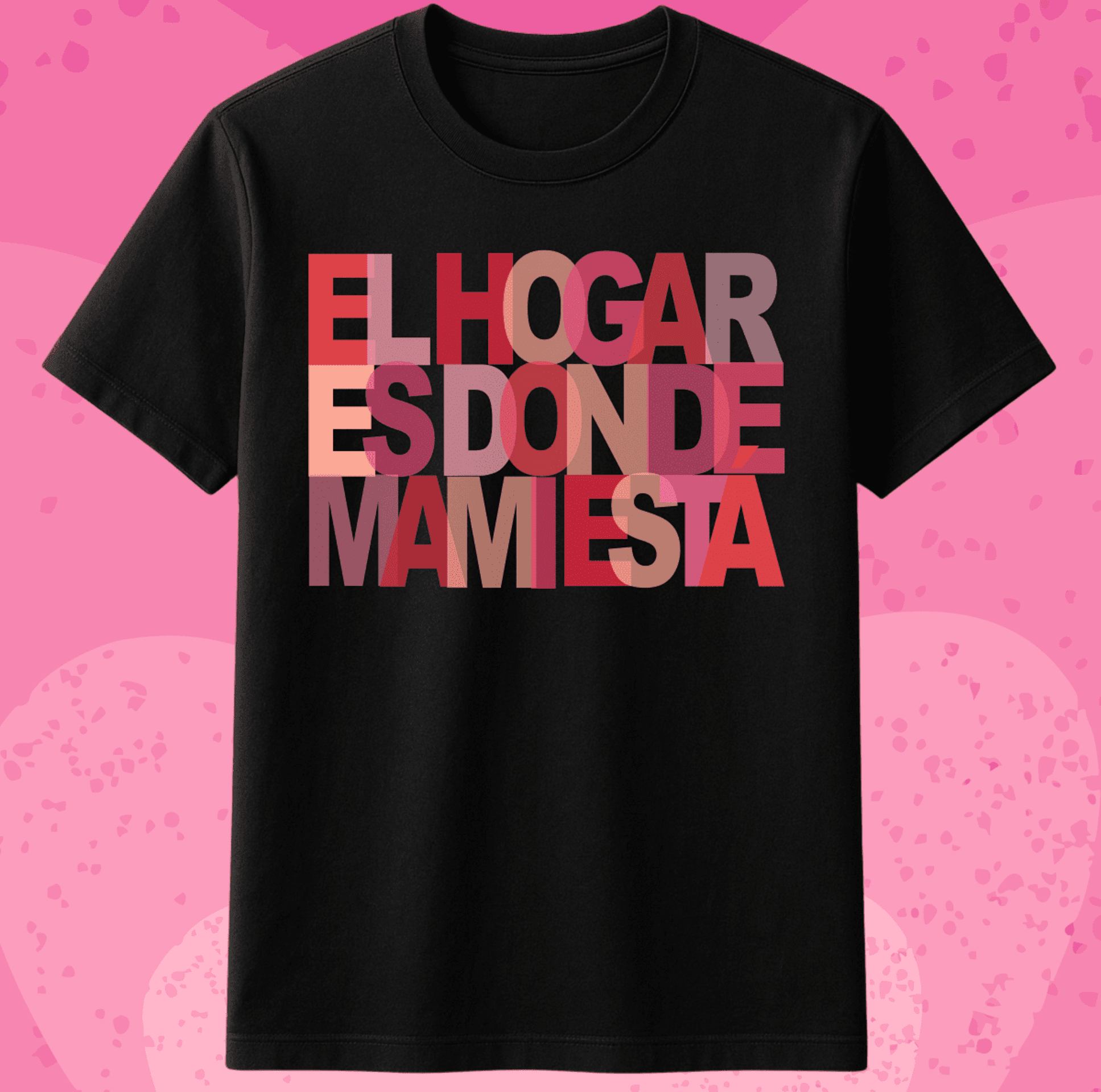 Camiseta Negra “El Hogar es Donde Mami Está” - 1