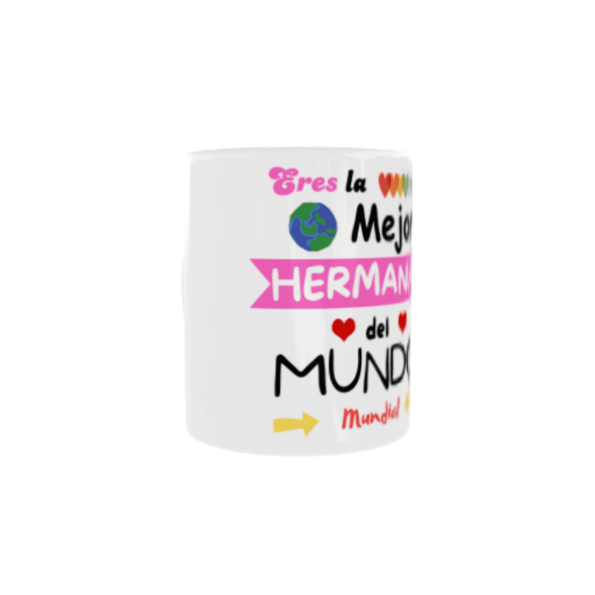 Taza “Eres la Mejor Hermana del Mundo Mundial” – Regalo con Mucho Amor - 5