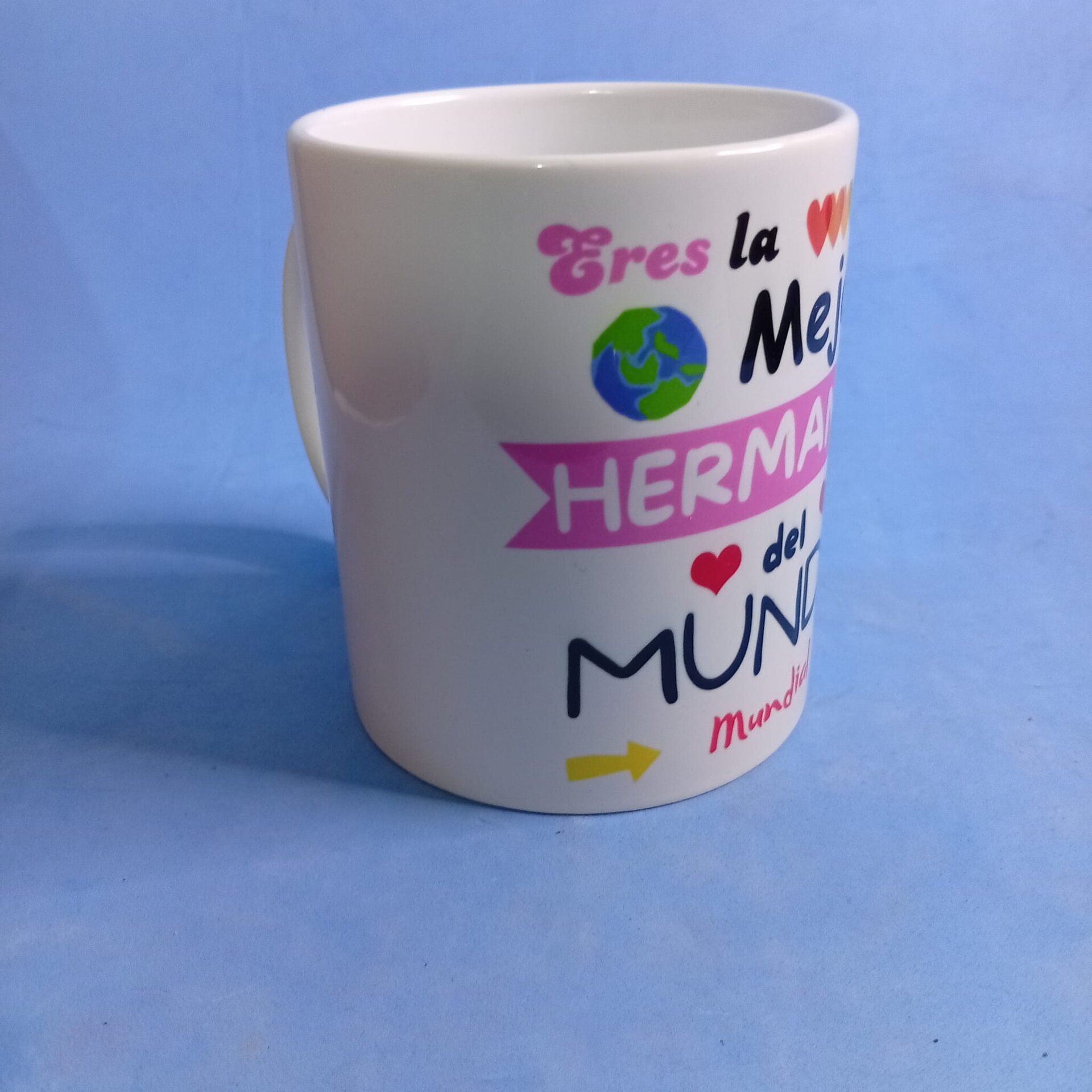 Taza “Eres la Mejor Hermana del Mundo Mundial” – Regalo con Mucho Amor - 2