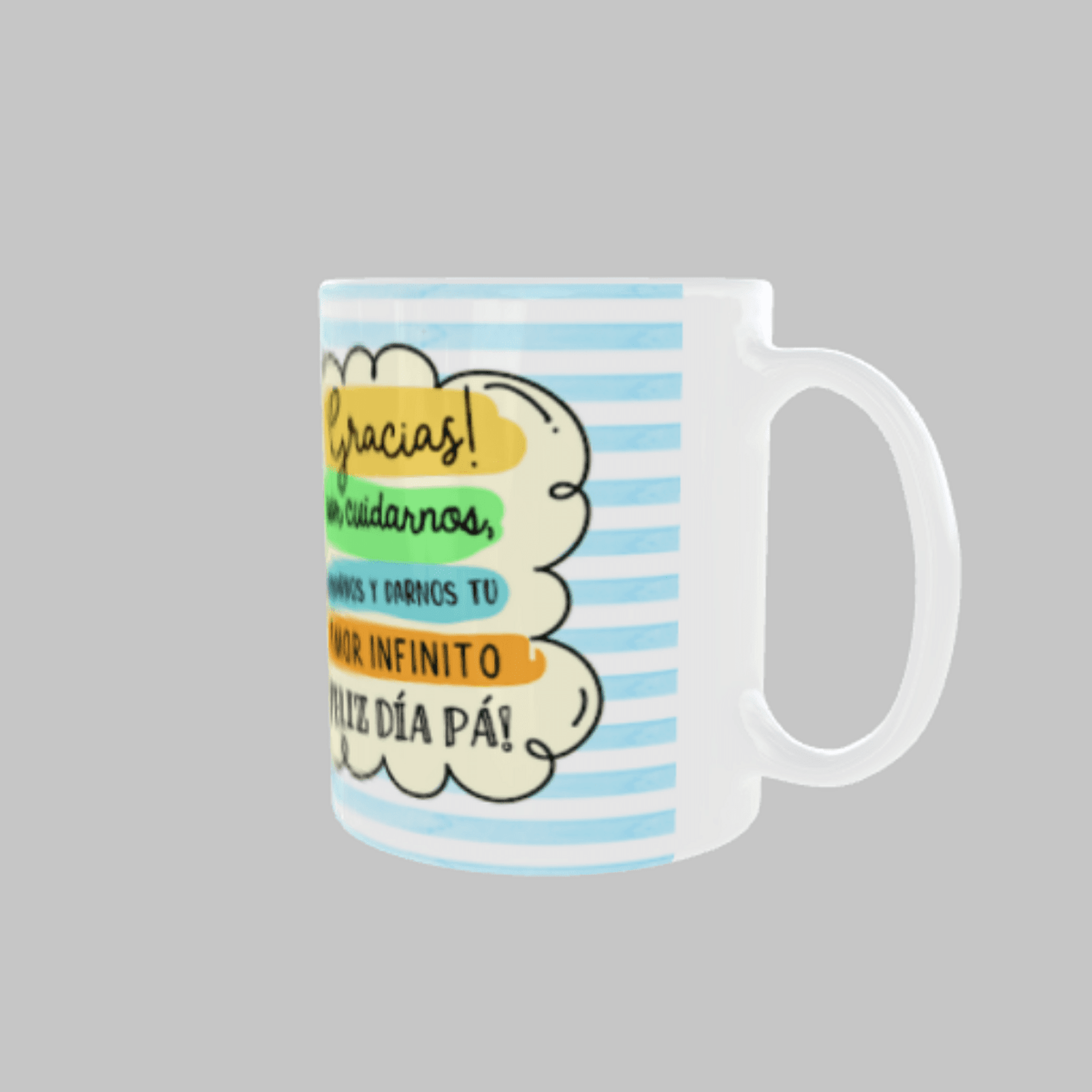 Taza “Gracias por cuidarnos, mimarnos y darnos tu amor infinito” - 2