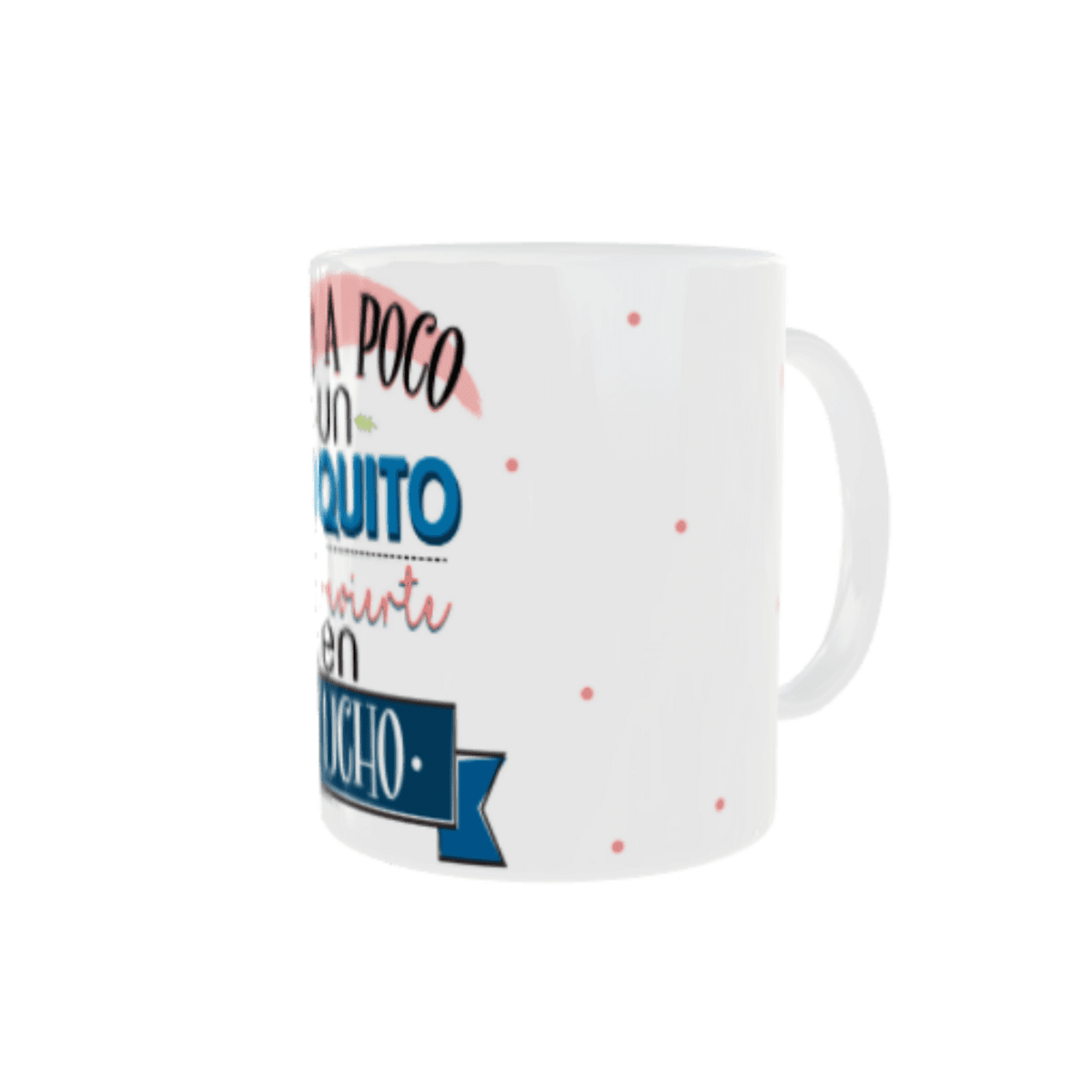 Taza Poco a poco un poquito se convierte en mucho - 2