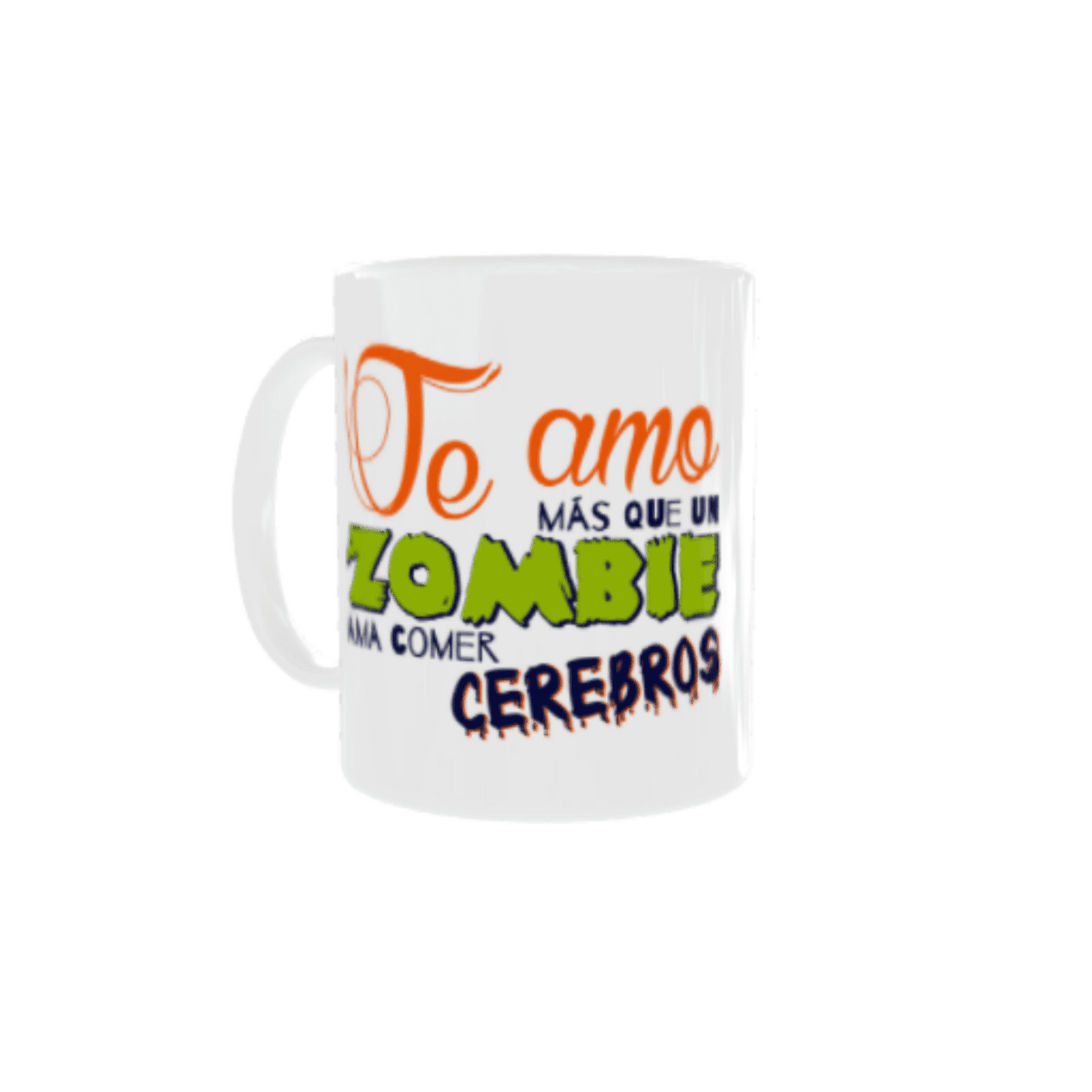 Taza “Te Amo Más que un Zombie Ama Comer Cerebros” – Amor Monstruosamente Fuerte - 1