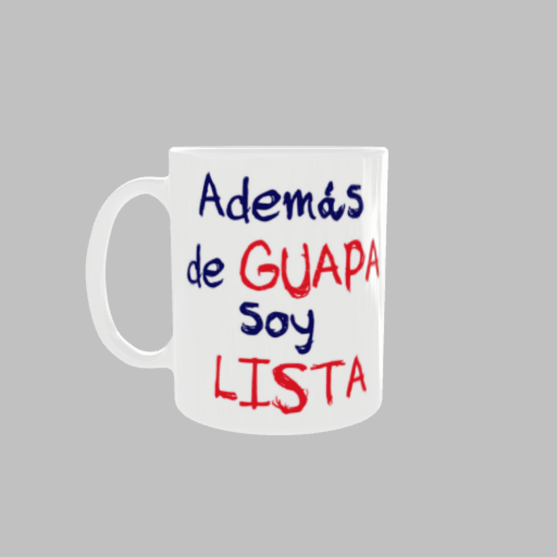 Taza “Además de Ser Guapa Soy Lista” - 2