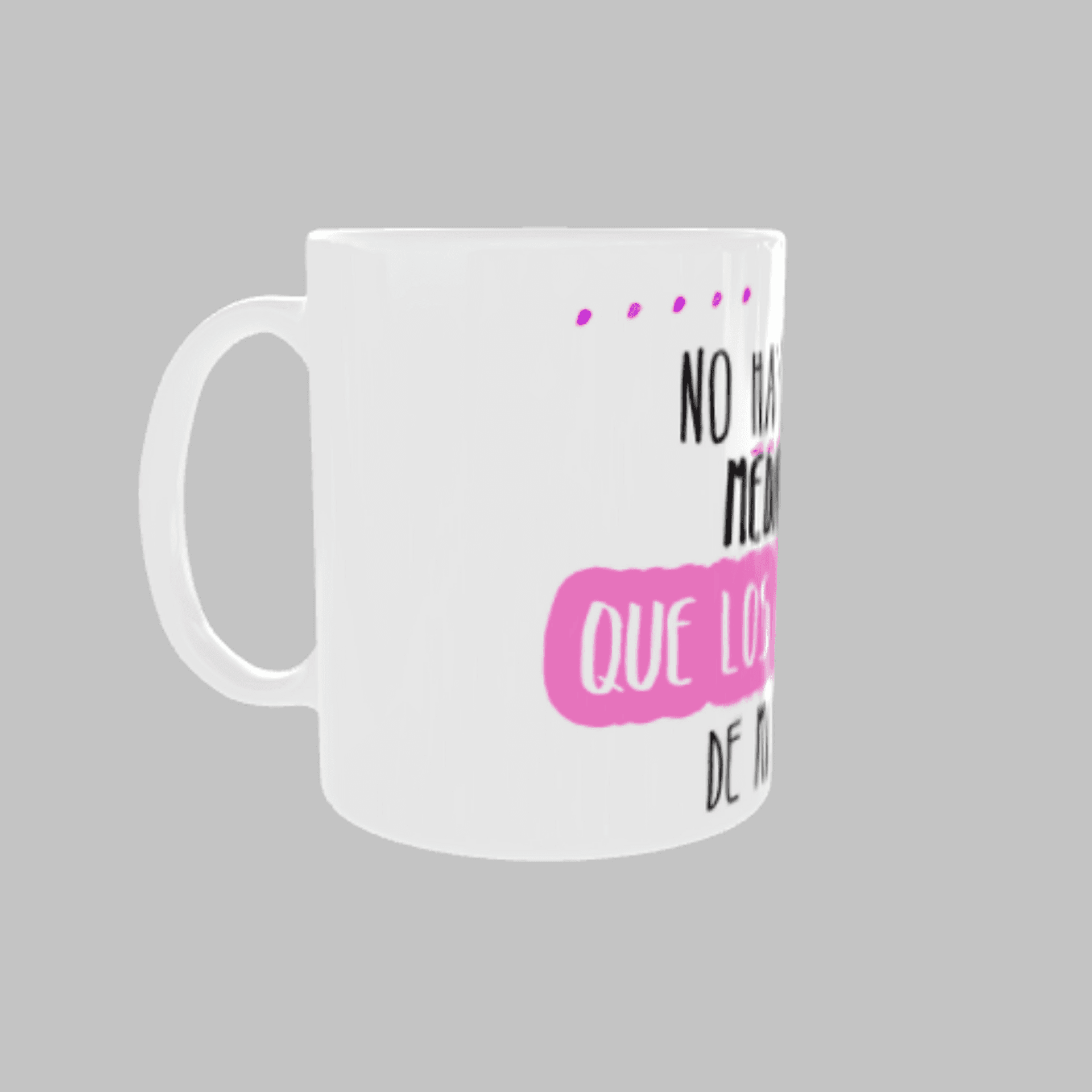 Taza “No hay mejor medicina que los besos de mi mamá” - 2