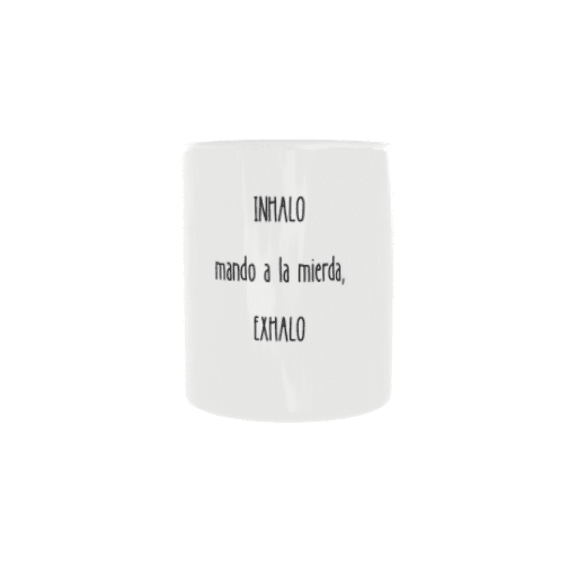 Taza con frase divertida - “Inhalo, mando a la mierda, exhalo” - 6