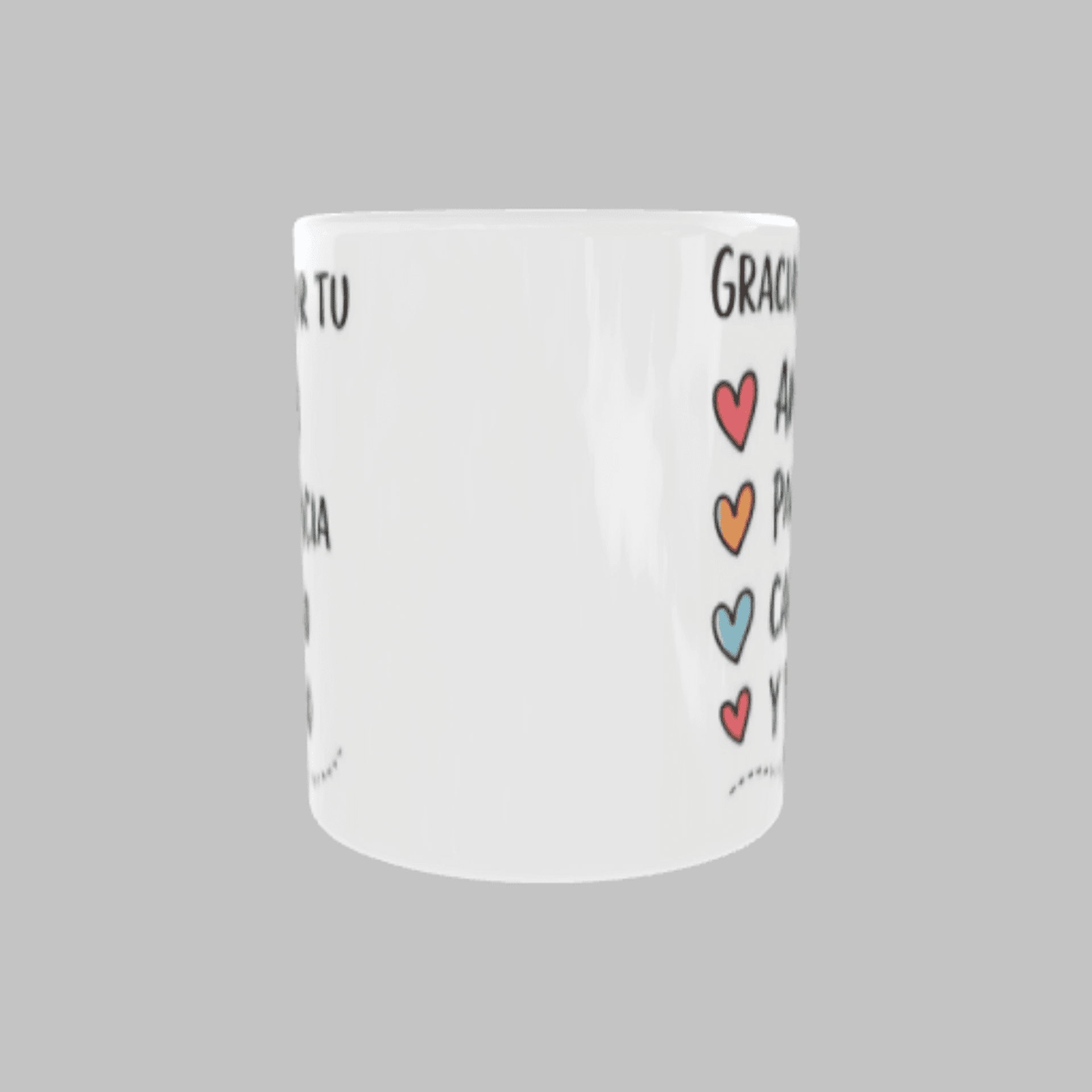 Taza “Gracias por tu Amor, Paciencia, Cariño y Todo” - 3