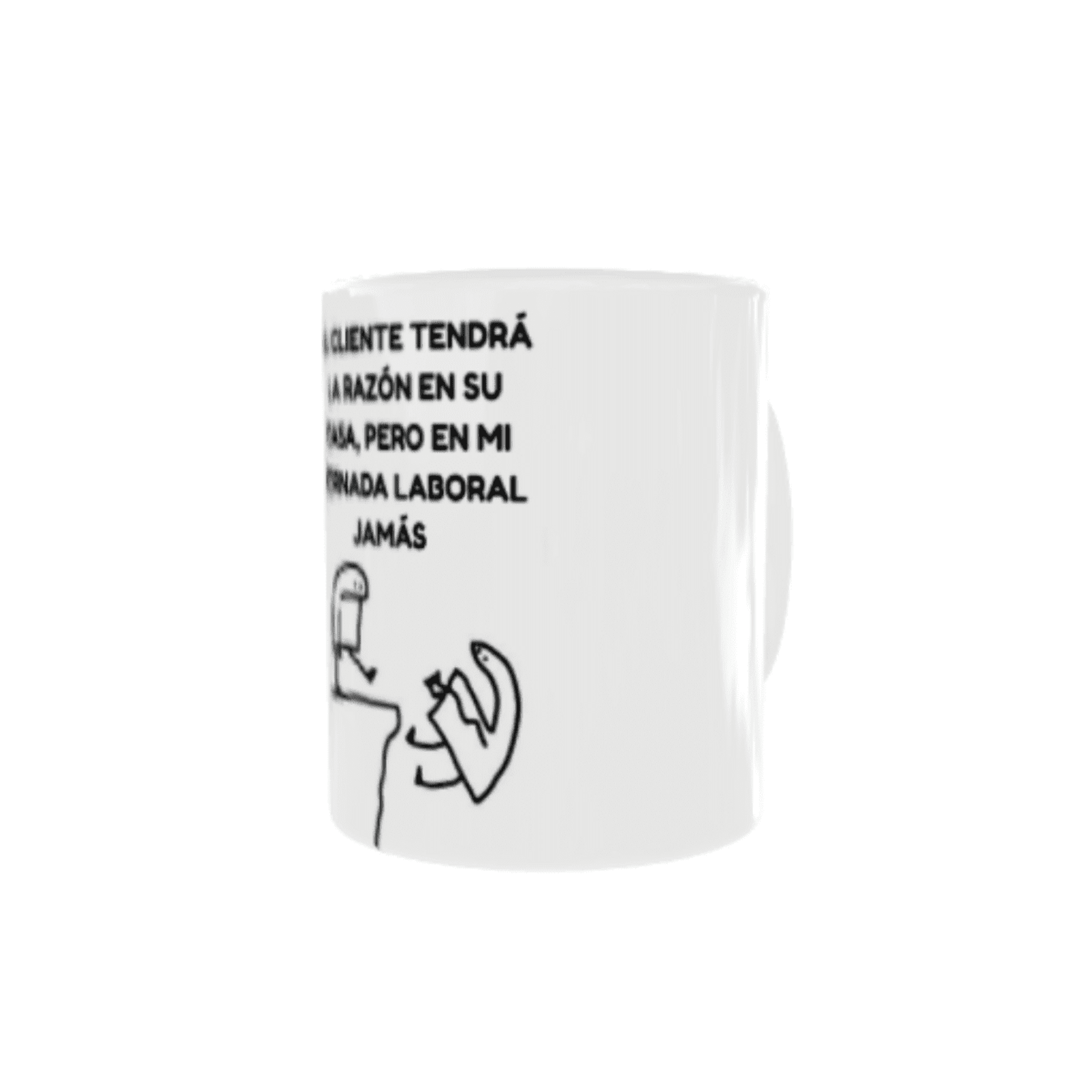 Taza Flork – “El cliente tendrá la razón en su casa...” - 2